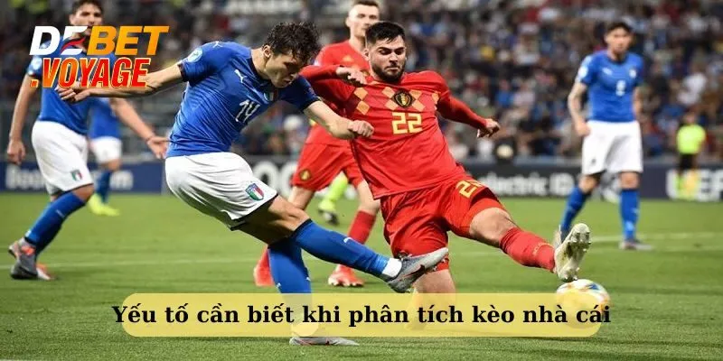 Những yếu tố cần quan tâm khi phân tích kèo cược nhà cái