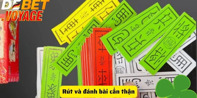 Bài tứ sắc tại DEBET - Mẹo chơi hay để đánh bại mọi đối thủ 3 Rút và đánh bài cẩn thận