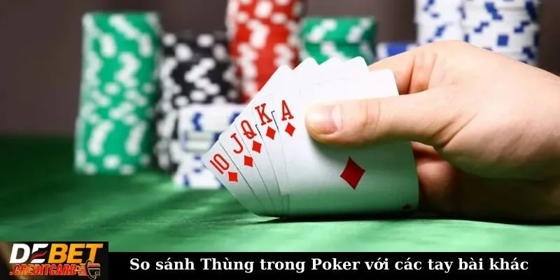 Thùng trong Poker là gì - Cách tính và chiến lược hiệu quả! 2 So sánh thùng trong poker với các tay bài khác